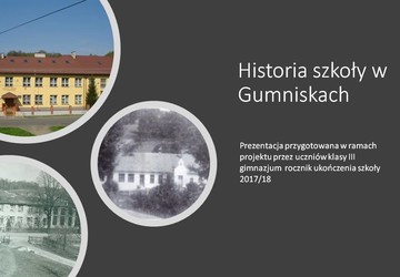 Historia szkoły w Gumniskach pokaz slajdów